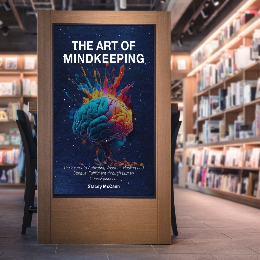 The Art of Mindkeeping: The Secret to Activating Wisdom, Healing, and Spiritual Fulfillment through Lumen Consciousness