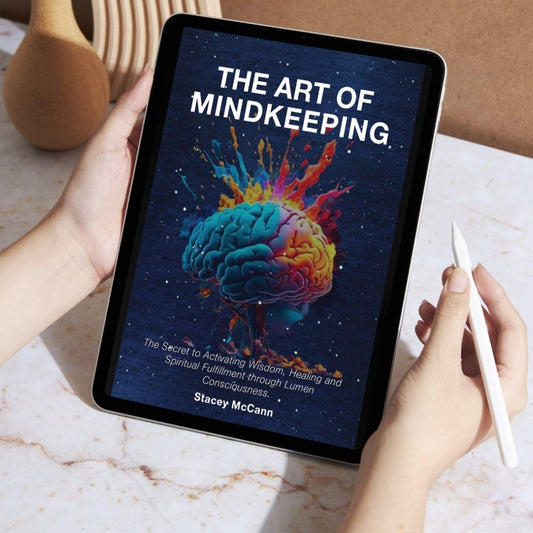 The Art of Mindkeeping: The Secret to Activating Wisdom, Healing, and Spiritual Fulfillment through Lumen Consciousness